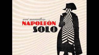 Napoleon Solo - Perdiendo El Tiempo