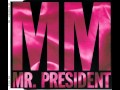 Mr President - MM (Radio Edit, 1993) Marilyn Monroe