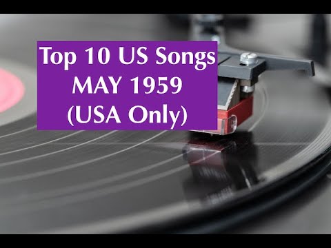 Top 10 Songs MAY 1959; Mystics, Dee Clark, Connie Francis, Stonewall Jackson, Dinah Washington, Aval