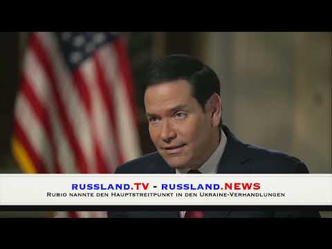 Rubio nannte den Hauptstreitpunkt in den Ukraine Verhandlungen
