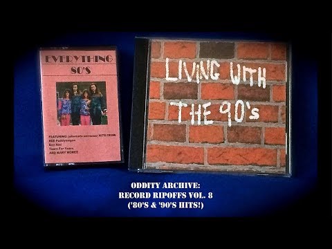 Oddity Archive: Episode 153 – Record Ripoffs Vol. 8 (‘80’s & ‘90’s Hits!)