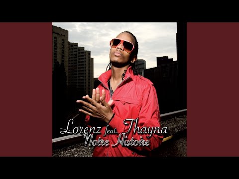 Notre histoire (feat. Thayna)