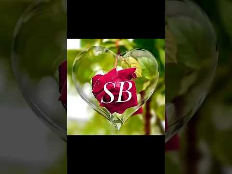 S love B   S ❤️ B   S love B letter wallpaper HD #shortsfeed #trendingshorts #viralvideo