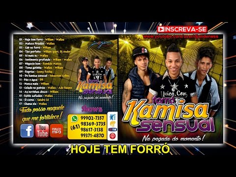 Forró  Kamisa Sensual - Hoje Tem Forró  ( 2017 )