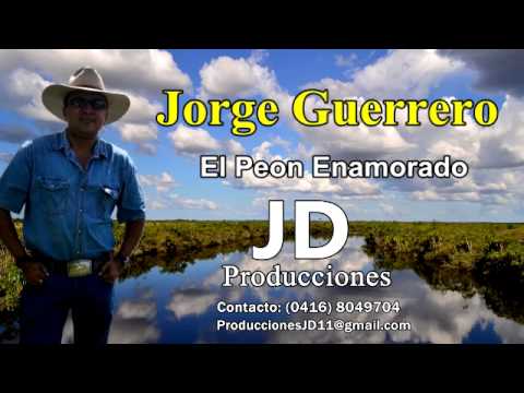 Jorge Guerrero - El Peón Enamorado (Audio&Letra)
