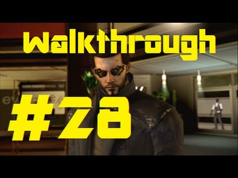 Deus Ex Human Revolution Walkthrough part 28 Free Praxis Point and XP Bonuses