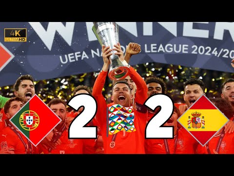 Portugal 2 vs 2 Spain | UEFA Nation League Final 4K 2025