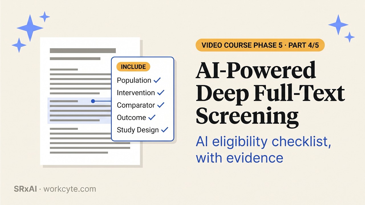 Phase 5 (4/5): AI Full-Text Screening with an Eligibility Checklist | SR Screening with SRxAI.online