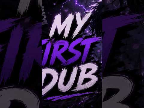 itz_dreameater my first dub