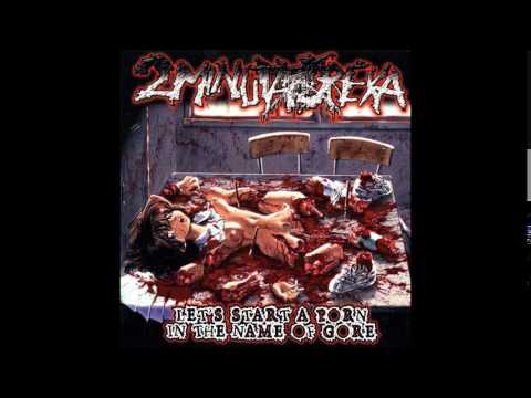2 Minuta Dreka - Let's Start A Porn In The Name Of Gore (full album)