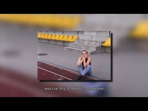 Jessica Shy x Rokas - Stadionai (Slowed + Reverb)