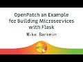 Image from OpenPatch an Example for Building Microservices with Flask