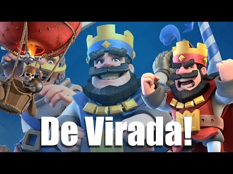 Clash Royale - Virada Sensacional!
