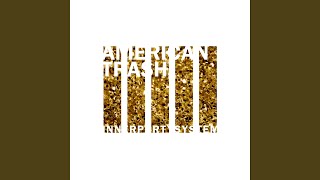 American Trash (Starkey Remix)