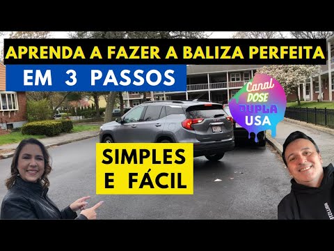 Como fazer a BALIZA perfeita em 3 passos - Parallel Parking - Canal Dose Dupla USA