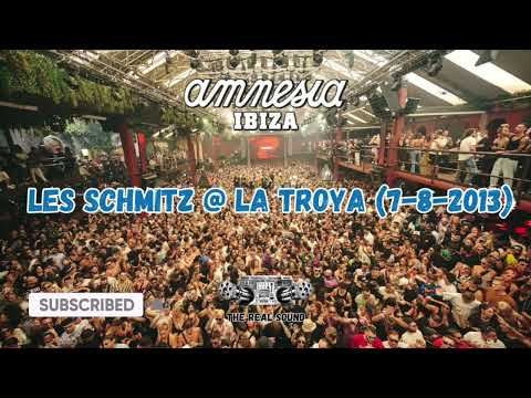 AMNESIA IBIZA - LES SCHMITZ @ LA TROYA (7-8-2013)