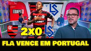 OLHA O QUE ZÉ ELIAS FALOU AGORA... FLAMENGO 2x0 LAUSANNE-SPORT