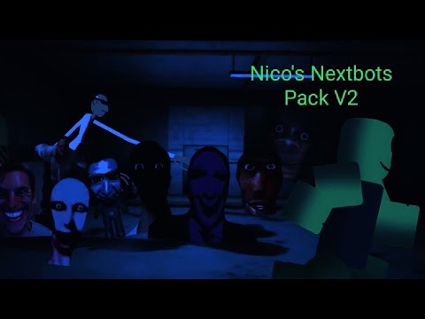 (DC2/Roblox/Nico's Nextbots) Nico's Nextbots Pack V2 (Link In Description)