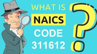 What is NAICS Code 311612 | Class Codes