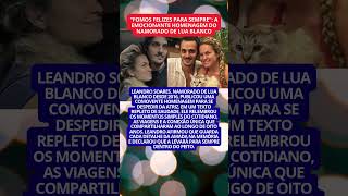 A emocionante homenagem do namorado de Lua Blanco