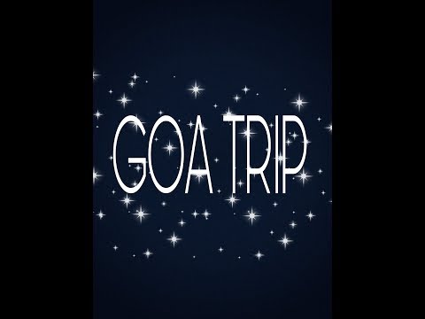 Karanjyot  GOA TRIP

