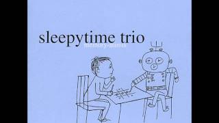 Sleepytime Trio - Flake City