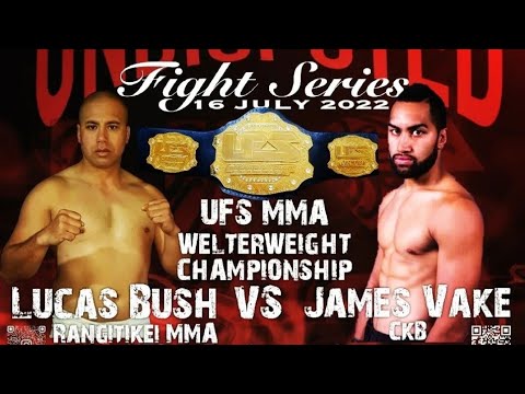 FULL FIGHT James VAKE VS Lucas BUSH [UFS WELTERWEIGHT CHAMPIOMSHIP FIGHT] 2022