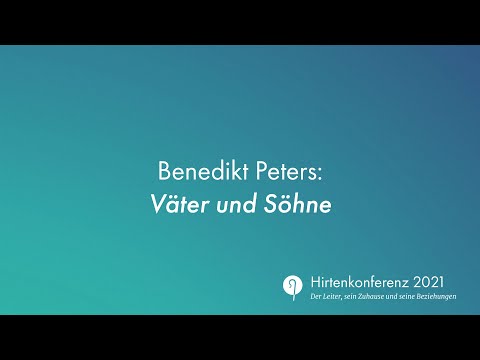 Ein biblischer Vater für seine Söhne werden  (Benedikt Peters)