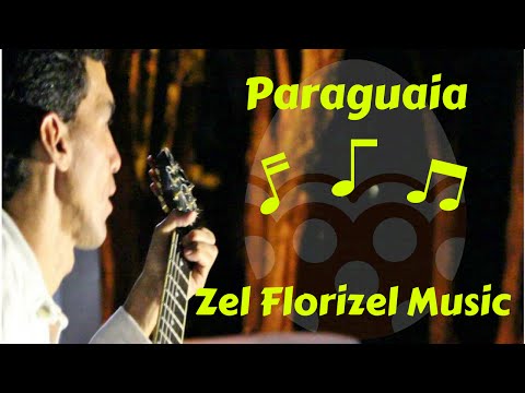 Zel Florizel - Paraguaia