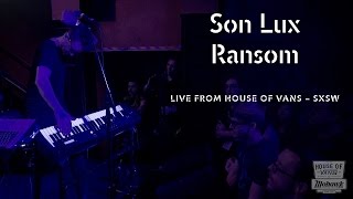 Son Lux performs "Ransom" at SXSW