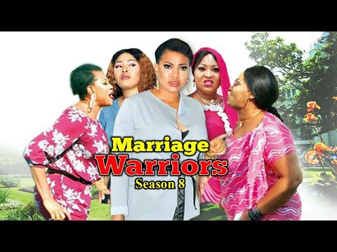 MARRIAGE WARRIORS SEASON 8 GRAND FINALE  - (New Movie ) Latest Nigerian Nollywood Movies