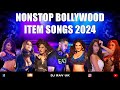 BOLLYWOOD ITEM SONGS BOLLYWOOD ITEM SONGS MASHUP BOLLYWOOD ITEM SONGS MIX BOLLYWOOD CLUB MIX