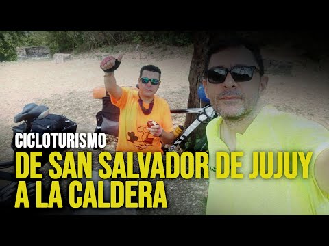 Cicloturismo en Jujuy (de San Salvador de Jujuy hasta La Caldera, en Salta)