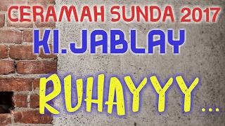 Download lagu Ustadz JABLAY RUHAY 2017 mp3 Download lagu Ustadz JABLAY RUHAY 2017 mp3