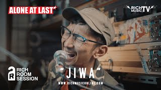 Download lagu Alone At Last - Jiwa (Live Acoustic at Rich Room Session) mp3 Download lagu Alone At Last - Jiwa (Live Acoustic at Rich Room Session) mp3