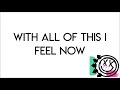 blink-182 - Easy Target/All Of This [feat. Robert Smith] (Lyrics)