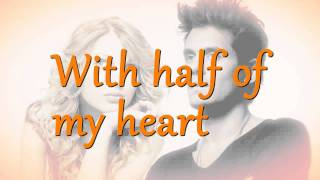 John Mayer Feat. Taylor Swift - Half Of My Heart + Lyrics