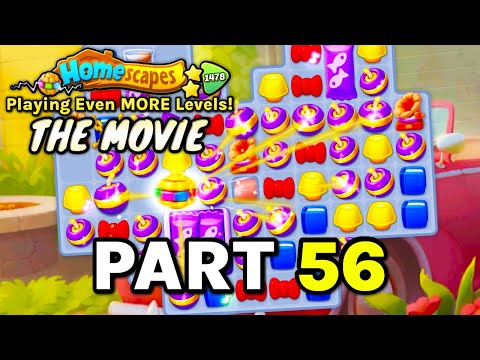 Homescapes: Playing Even More Levels! [ THE MOVIE: PART 56 ]