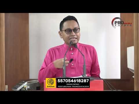 28-06-2019 Ustaz Abu Hafiz : Khutbah Jumaat |