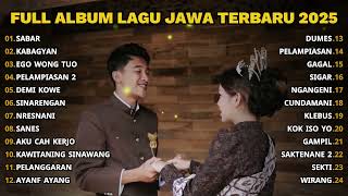 Download lagu FULL ALBUM SABAR - SADEWOK FULL ALBUM - PLAYLIST LAGU JAWA TERBARU 2025 mp3 Download lagu FULL ALBUM SABAR - SADEWOK FULL ALBUM - PLAYLIST LAGU JAWA TERBARU 2025 mp3