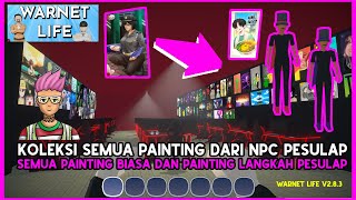 KOLEKSI SEMUA LUKISAN PESULAP BIASA DAN LANGKAH DARI TOKO SUPERNATURAL WARNET LIFE v2.8 #WARNETLIFE