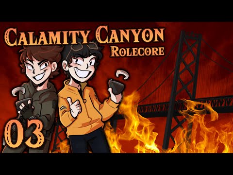 Calamity Canyon Hardcore - Episode 3 (Lava Bridges!!!)