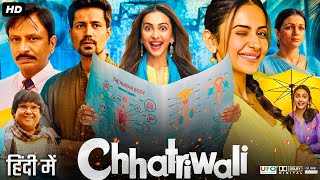 Chhatriwali Full Movie | Rakul Preet Singh | Sumeet Vyas | Satish Kaushik | Facts & Review 1080p HD