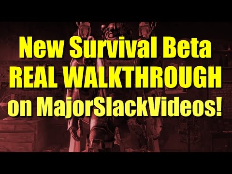 Fallout 4 New Survival Beta Walkthrough Launching on MajorSlackVideos!