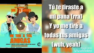 Jon Z x Noriel - ME TIRE A TUS AMIGAS (LETRA)
