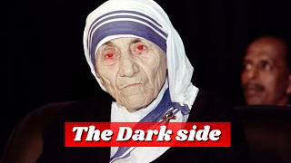 The Unknown Side of Mother Teresa of Kolkata