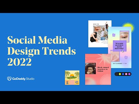 10 Must Know Social Media Design Trends for 2022 | GoDaddy Studio
