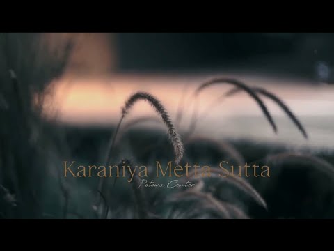 Karaniya Metta Sutta - Potowa center [OFFICIAL]