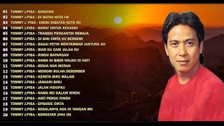 Download lagu TRAGEDI PENGANTIN REMAJA TOMMY J. PISA - KOLEKSI ALBUM KENANGAN TERBAIK mp3 Download lagu TRAGEDI PENGANTIN REMAJA TOMMY J. PISA - KOLEKSI ALBUM KENANGAN TERBAIK mp3