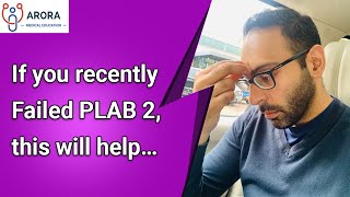 Failed PLAB 2 Exam? This video will help...